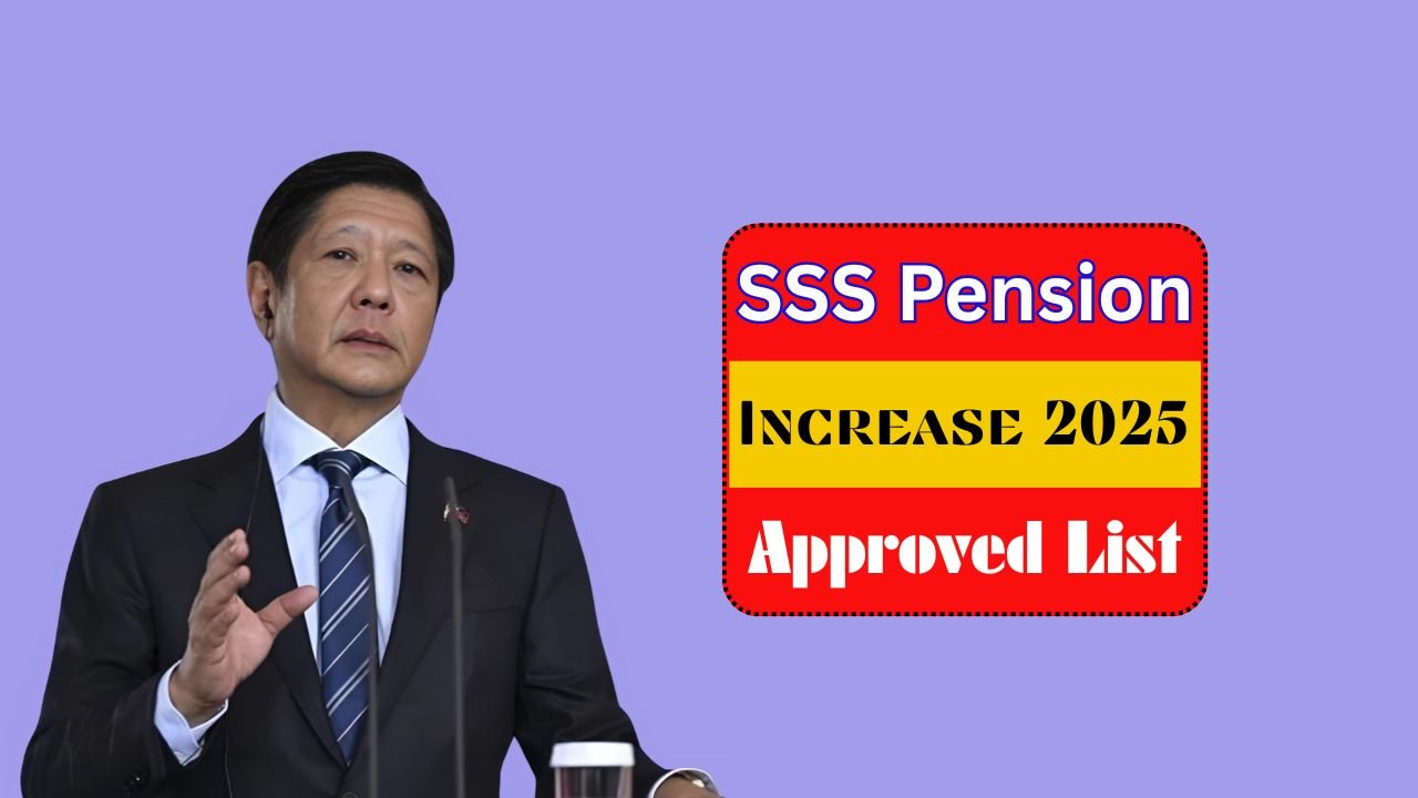 SSS Pension Increase 2025 Approved – See the Updated Beneficiary List