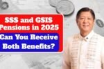 SSS and GSIS Pensions in 2025 – Can You Receive Both Benefits? Check Here