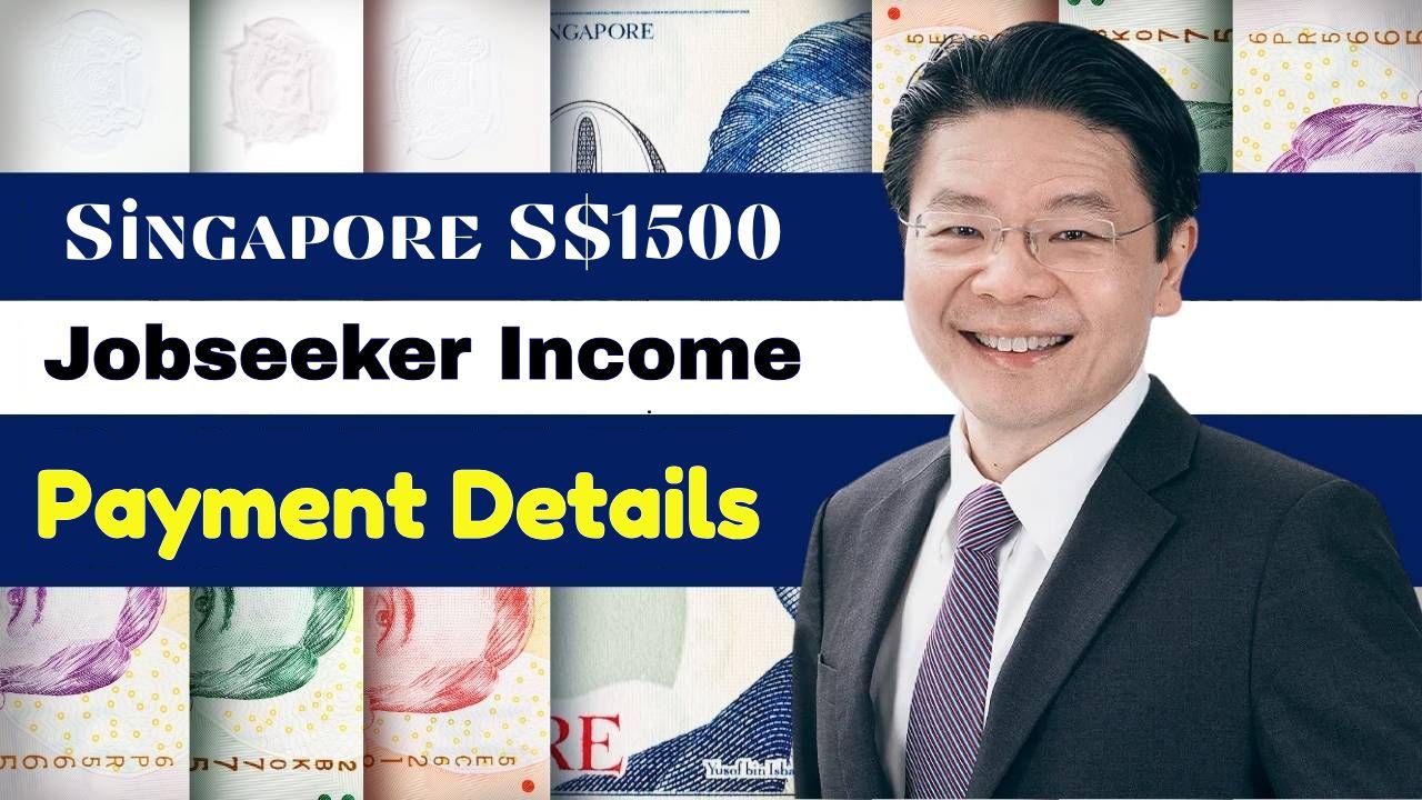2025 Singapore S$1500 Jobseeker Income Relief: Eligibility, Application & Payment Details