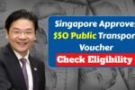 Singapore Approves $50 Public Transport Voucher for 2025 – Check Eligibility & Claim Steps