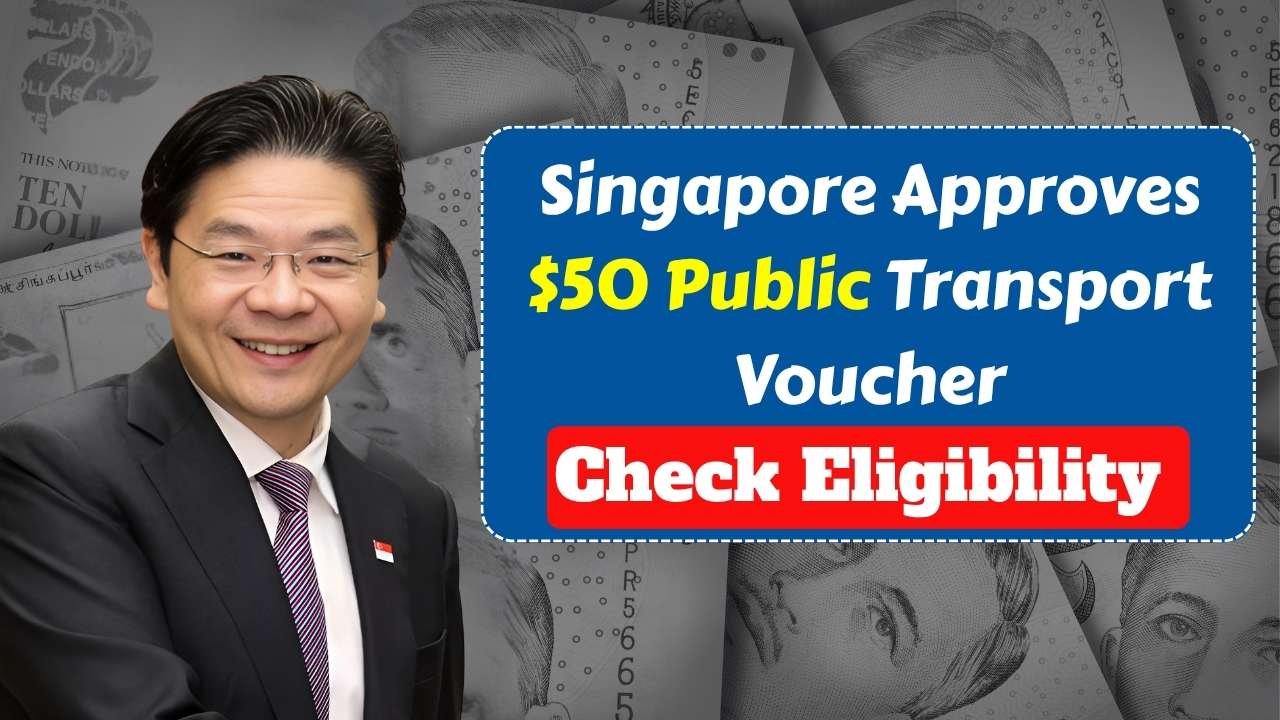 Singapore Approves $50 Public Transport Voucher for 2025 – Check Eligibility & Claim Steps