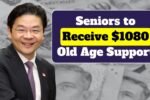 Singapore Seniors to Receive $1080 Old Age Support – Check Eligibility & Details