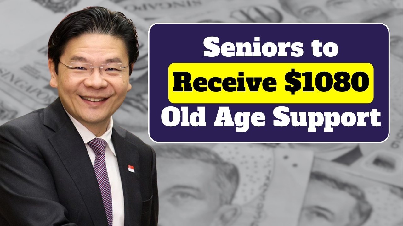 Singapore Seniors to Receive $1080 Old Age Support – Check Eligibility & Details